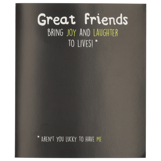 Seriously Kidding Great Friends Birthday Everyday Card