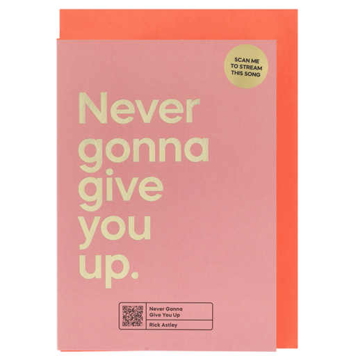 Say It Songs Never Gonna Everyday Card