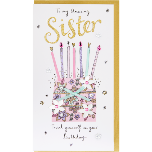 Second Nature Flowers & Cake Themed Sister Happy Birthday Card