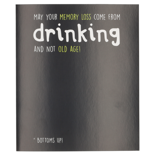 Seriously Kidding Old Drink Everyday Card